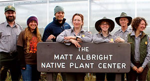Volunteers and rangers at the Native Plant Center